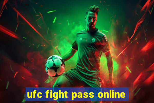 ufc fight pass online